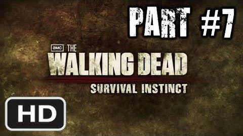 The Walking Dead: Survival Instinct - Gameplay Walkthrough Part 7 - Oakview