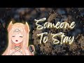 Vancouver - Someone To Stay (Alpharynn Cover)