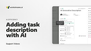 workstreams.ai Support | How to Add a Task Description Using AI