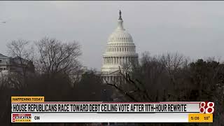 House Republicans race toward debt ceiling vote after 11th hour rewrite