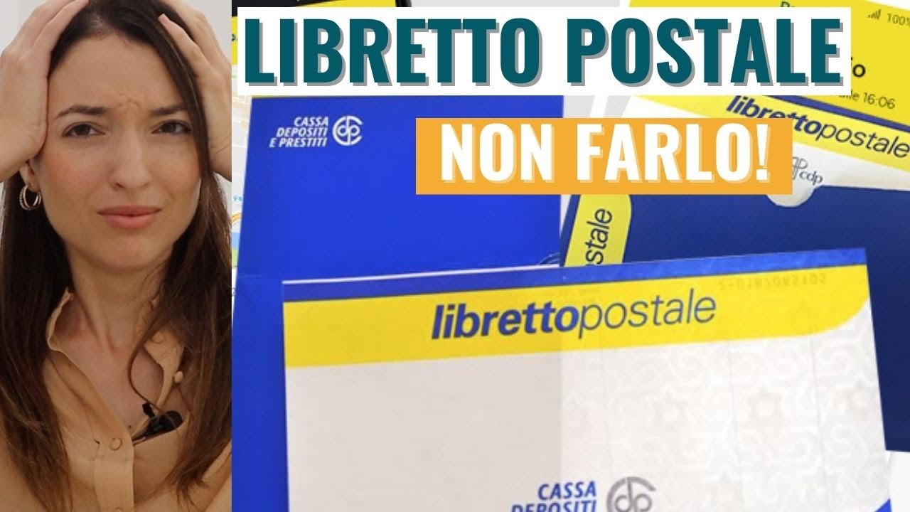 LIBRETTO POSTALE 2023: 7 motivi per cui non dovresti aprirlo e la mia  onesta opinione sui libretti 