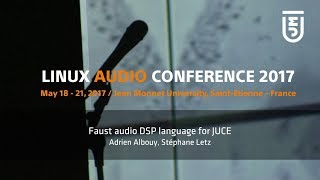 Faust audio DSP language for JUCE - Adrien Albouy, Stéphane Letz