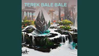 Terek Bale Bale