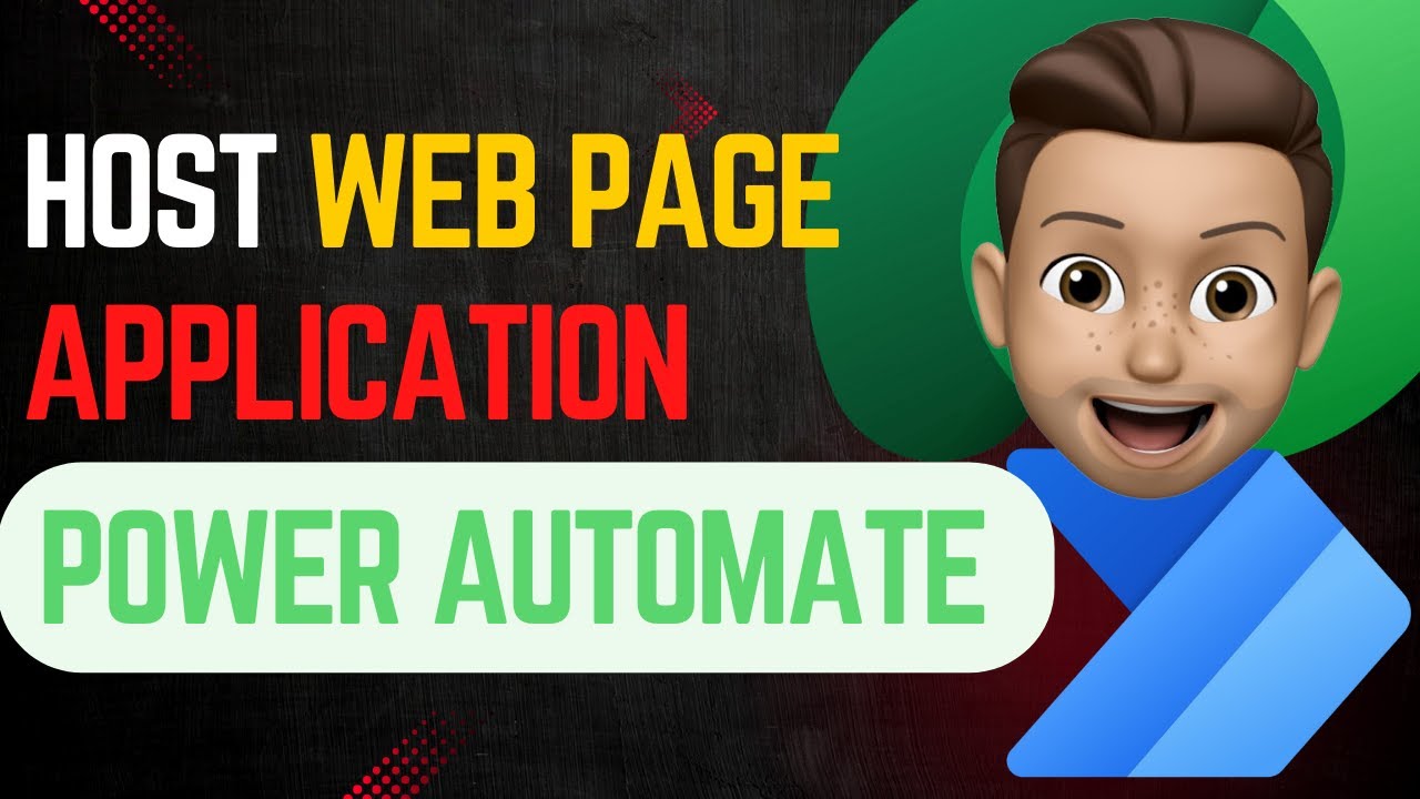 How to Host a Web Page or Application with Power Automate Flow