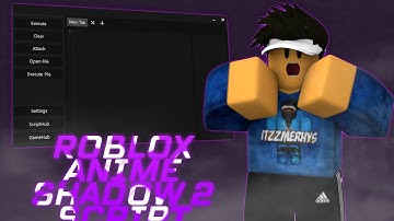 Roblox Anime Shadow 2 Script | Anime Shadow 2 Script Last Version | New Update In 2025!