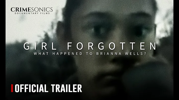 [CRIME DOCUMENTARY] Girl Forgotten: What Happened ...