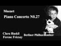 モーツァルト ピアノ協奏曲 第２７番 変ロ長調 K.595 ハスキル/フリチャイ Mozart  Piano Concerto N0.27