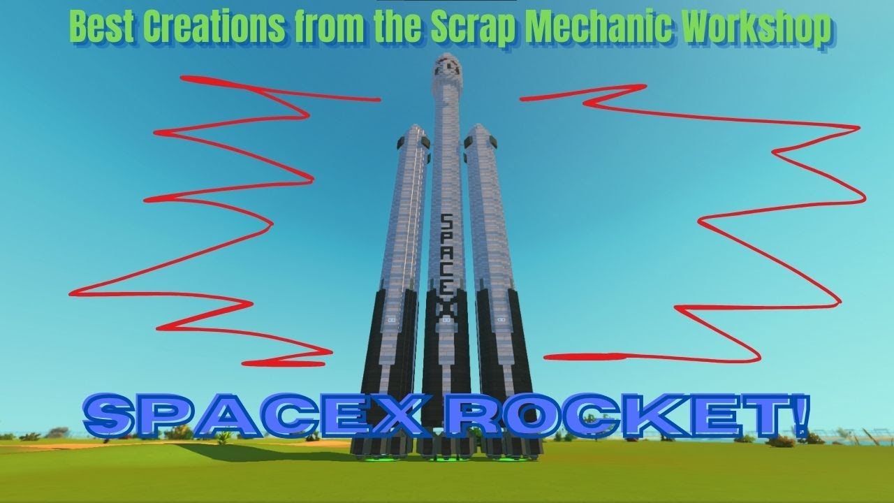 Best Creations from the Steam Workshop! - Scrap Mechanic Gameplay