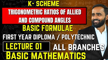 TRIGONOMETRIC RATIOS  OF ALLIED AND COMPOUND ANGLES|BASIC FORMULAE|LECTURE 1|Diploma |PRADEEPSIR