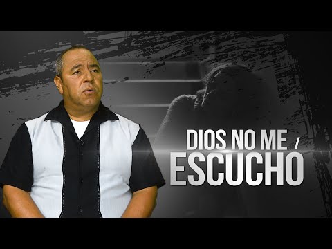 “Dios no me escuchó” -Pascual Díaz