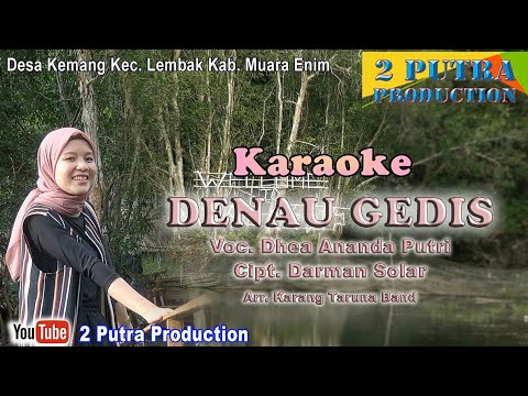 KARAOKE DENAU GEDIS