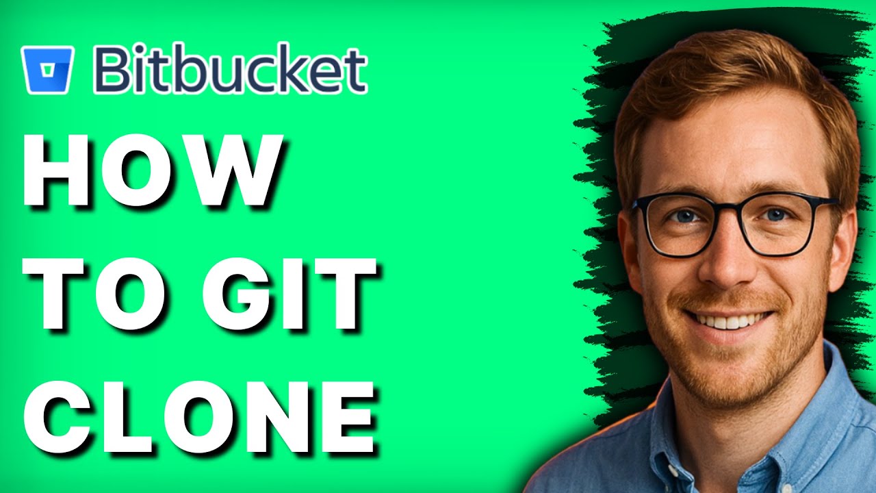 How To Git Clone Bitbucket [2025 Guide] - YouTube