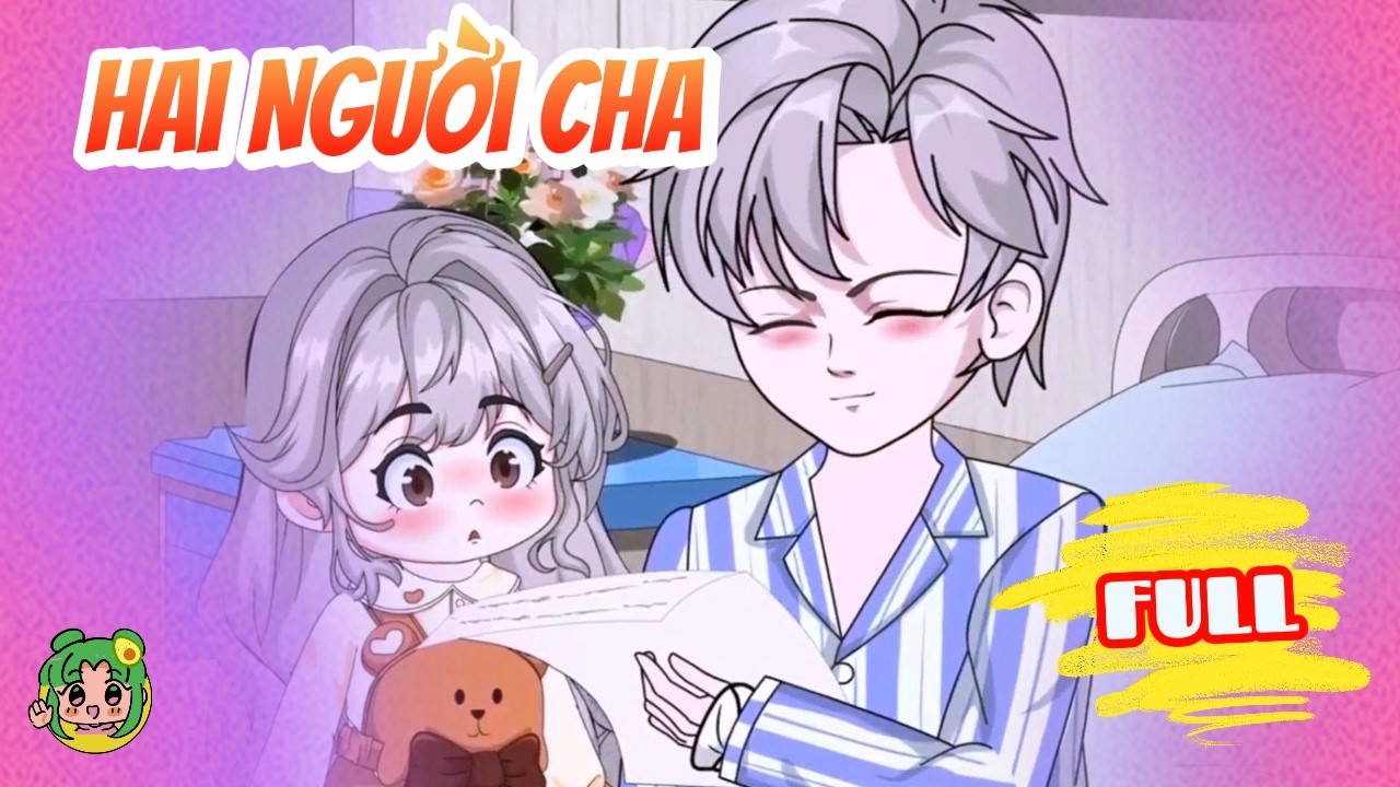 FULL - Hai Người Cha | Bơ Review