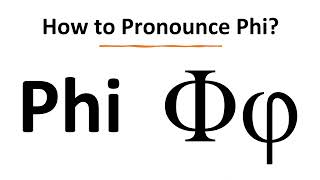 How To Pronounce Phi Greek Letter Φ, Φ