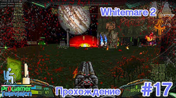 Doom: Project Brutality 3.0: Whitemare 2: Прохождение (Walkthrough) Map 32 - Green Madness