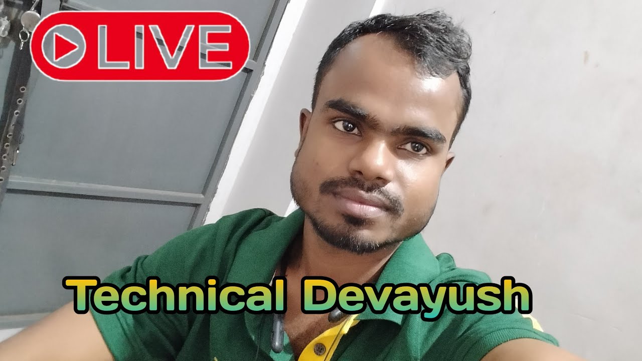 Your Technical devayush Live #streaming #youtube - YouTube