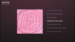 RESCENE (리센느) - Heart Drop [가사/Lyrics]