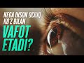 Нега инсон очиқ кўз билан вафот этади Ҳеч ўйлаб кўрганмисиз Нега инсон очиқ кўз билан вафот этади Ҳеч ўйлаб кўрганмисиз
