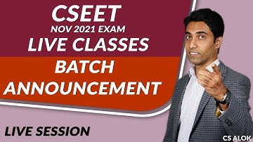 CSEET Live Classes Batch Announcement For Nov 2021 Exam