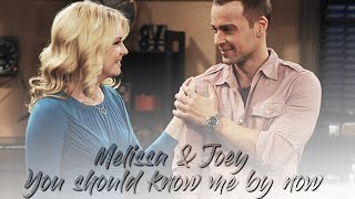 Melissa & Joey || You should know me by now...