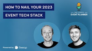 How to Nail Your 2023 Event Tech Stack