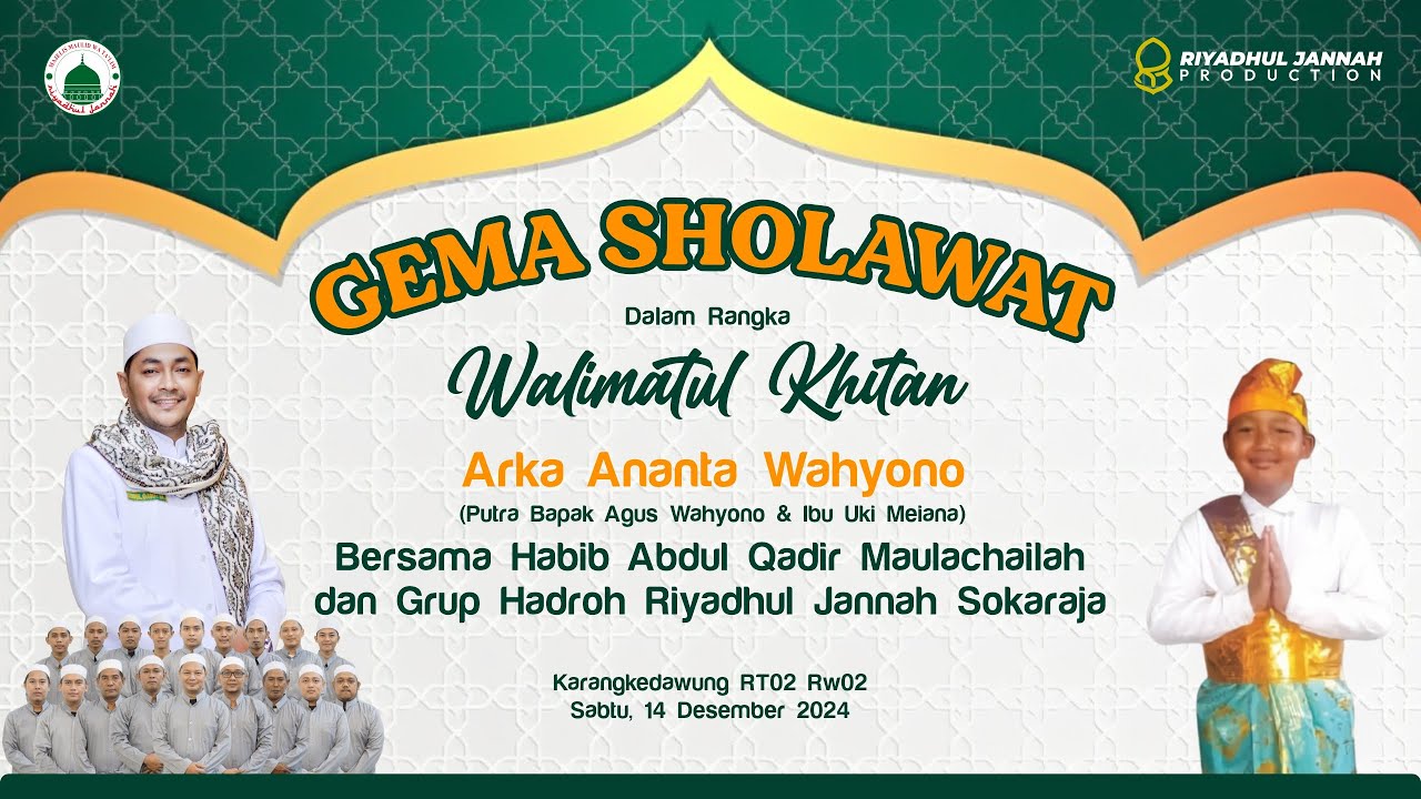 [LIVE] WALIMATUL KHITAN ANANDA ARKA ANANTA WAHYONO BERSAMA HABIB ABDUL QADIR MAULACHAILAH