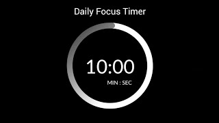 🧠 10 Minute Deep Focus Timer | No Distractions