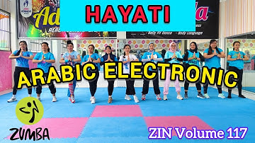 ZIN 117 HAYATI - ARABIC ELECTRONIC - ZUMBA CHOREO - ZIN VOLUME 117 ZUMBA DANCE @AdindaAeroZumba
