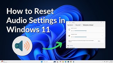 How to Reset Audio Settings in Windows 11