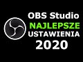 PORADNIK - Najlepsze ustawienia OBS Studio 2020