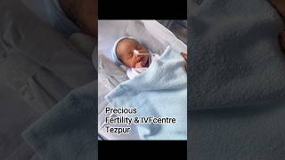 Precious fertility & IVF centre#fertilitycentre#fertilityhospital #viral #doctor #tezpur #ivf #like