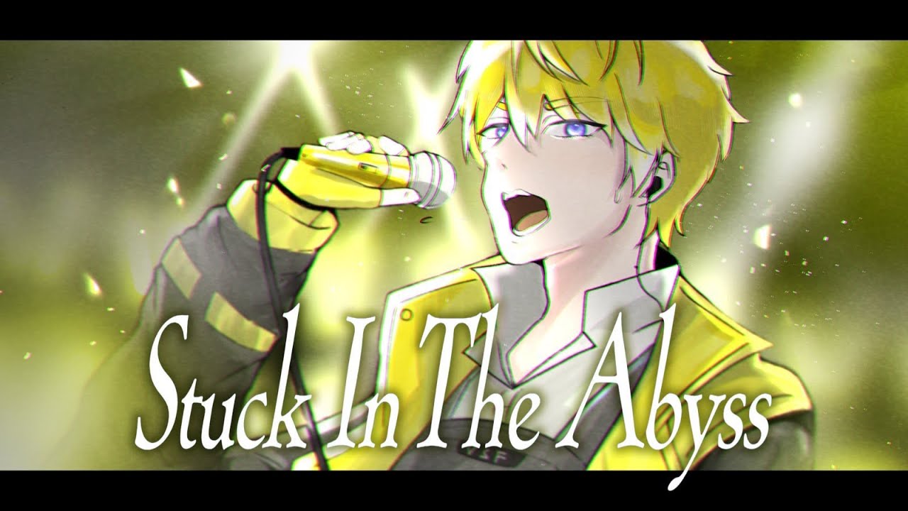 【Fanmade Mix&PV】Noctyx - Stuck In The Abyss 【Sonny Brisko @ NIJISANJI EN】
