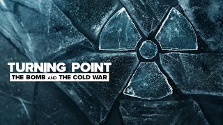 Turning Point : The Bomb and the Cold War Season 1 | Trailer HD (2024)