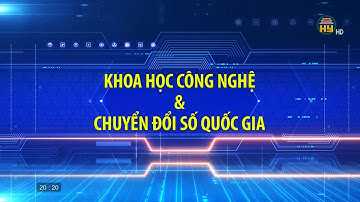Hưng Yên xây dựng sản phẩm tiêu biểu bắt kịp chuyển đổi số | HYTV
