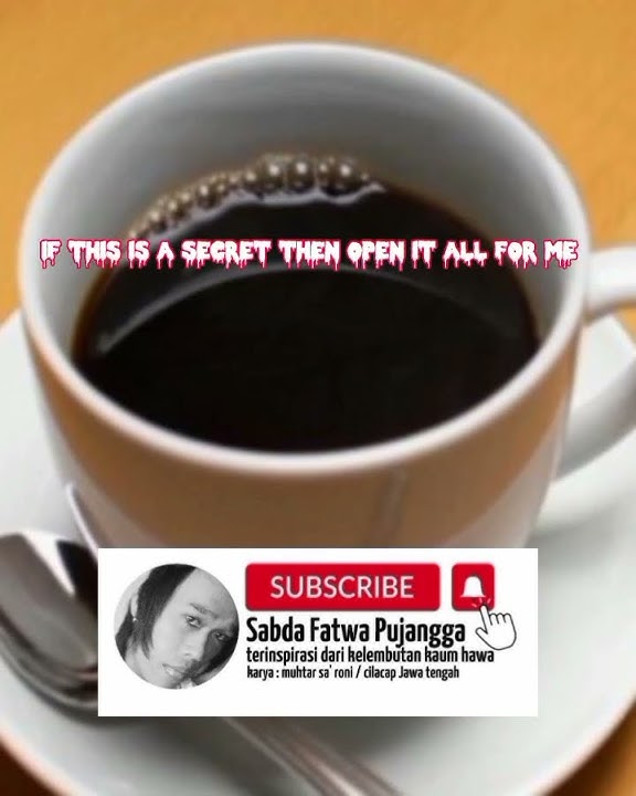 Musikalisasi Puisi ~ KOPI PAHIT ~ Puisi @SabdaFatwaPujangga