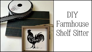 DIY Dollar Tree & Dollar General Farmhouse Shelf Sitter | Easy Farmhouse Decor 