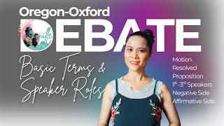 Oregon–Oxford Debate: Basic Terms and Speaker Roles Profile