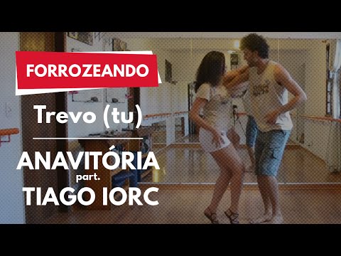 Trevo (Tu) - Anavitória part. Tiago Iorc | Forrozeando
