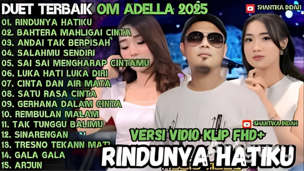 ADELLA TERBARU 2025 || RINDUNYA HATIKU - BAHTERA MAHLIGAI CINTA