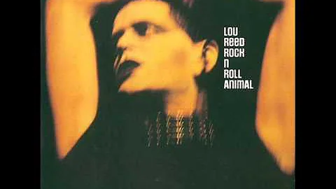 Lou Reed - Rock n Roll Animal (Full Album) 1974