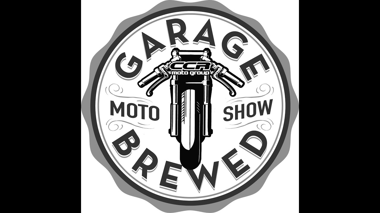 Garage Brewed Motorcycle show 2019 YouTube