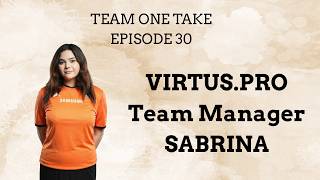 EP30: ‪Sabrina- Virtus Pro's Team Manager gives us the inside scoop on how they will do at the EWC!