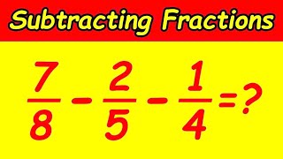 Master Subtracting 3 Fractions with Different Denominators – Step by Step!