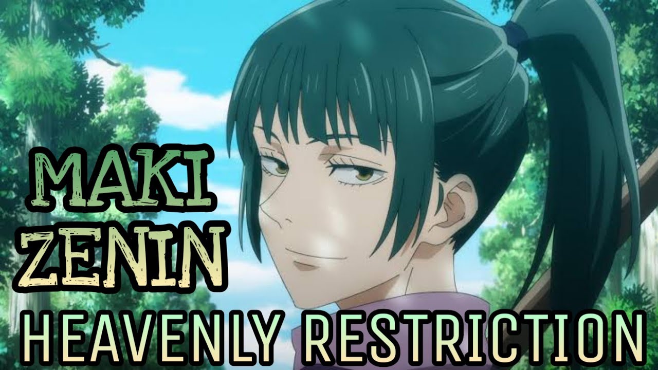 Maki Zenin Powers And Abilities Explained Jujutsu Kaisen Youtube 