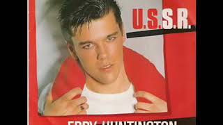 Eddy Huntington   U S S R  best audio