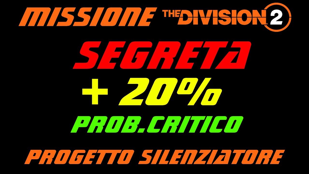 #TD2 #division | The Division 2 MISSIONE SEGRETA - Mirino 20% prob ...