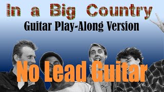 In a Big Country - Remix: Stuarts Lead Knocked Out - Guitar Play-Along Level Three- Backing Track