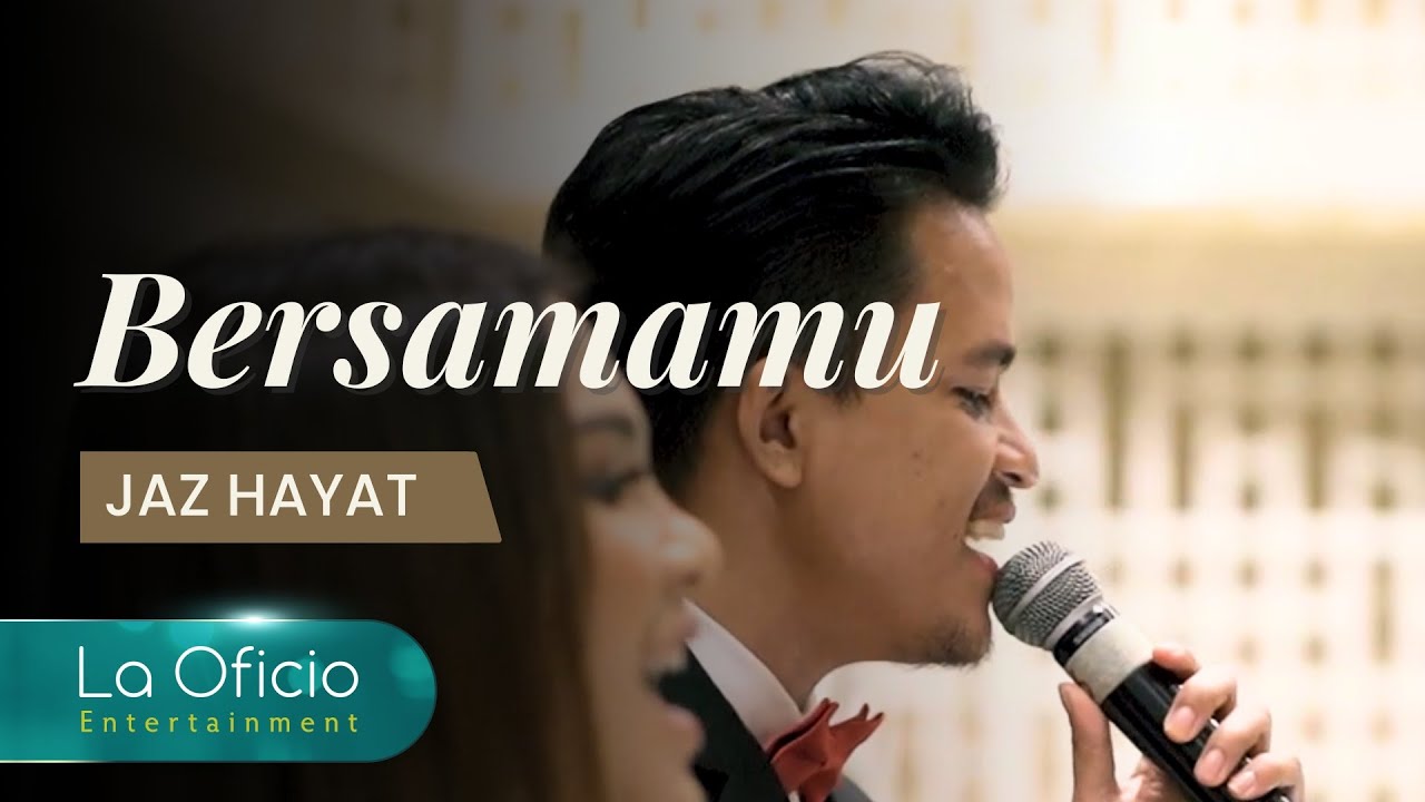 Bersamamu - Jaz Hayat | Ft. Barsena Bestandhi (La Oficio Cover)
