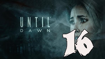 Until Dawn - Gameplay Walkthrough Part 16: The Stranger