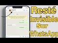 Être EN LIGNE Discrètement sur WhatsApp